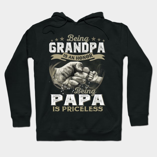 Being Grandpa Is An Honor Being Papa Is Priceless Father's Day Hoodie by Benko Clarence